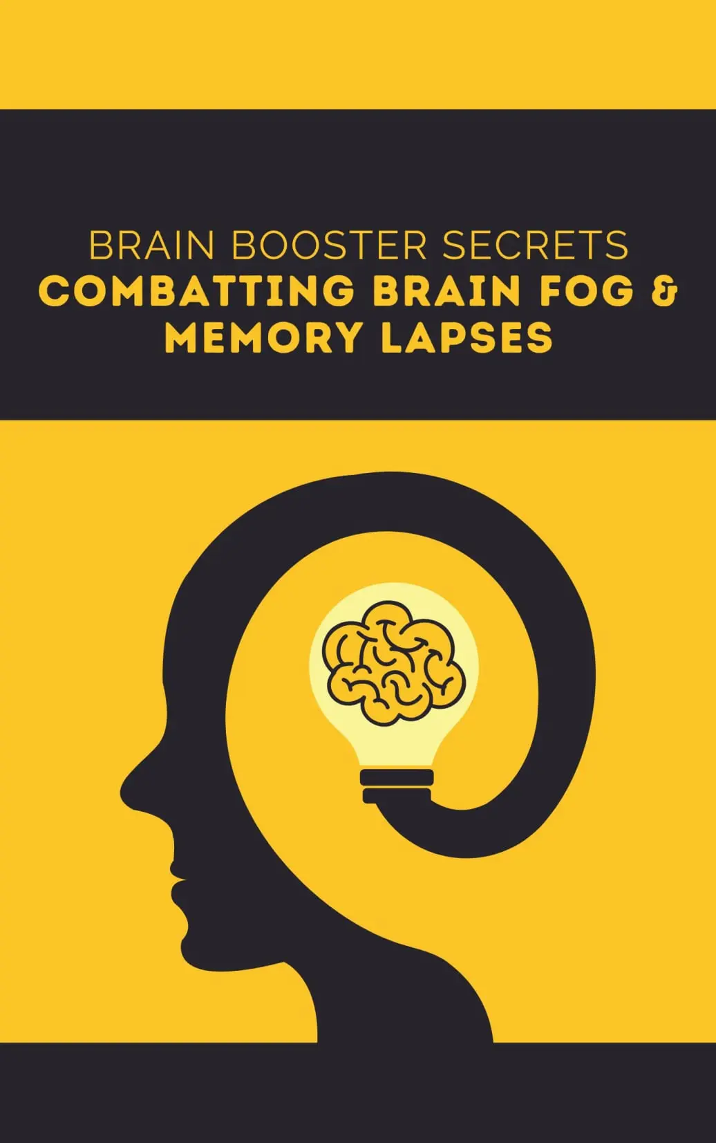 brain-booster-secrets-combatting-brain-fog-memory-lapses